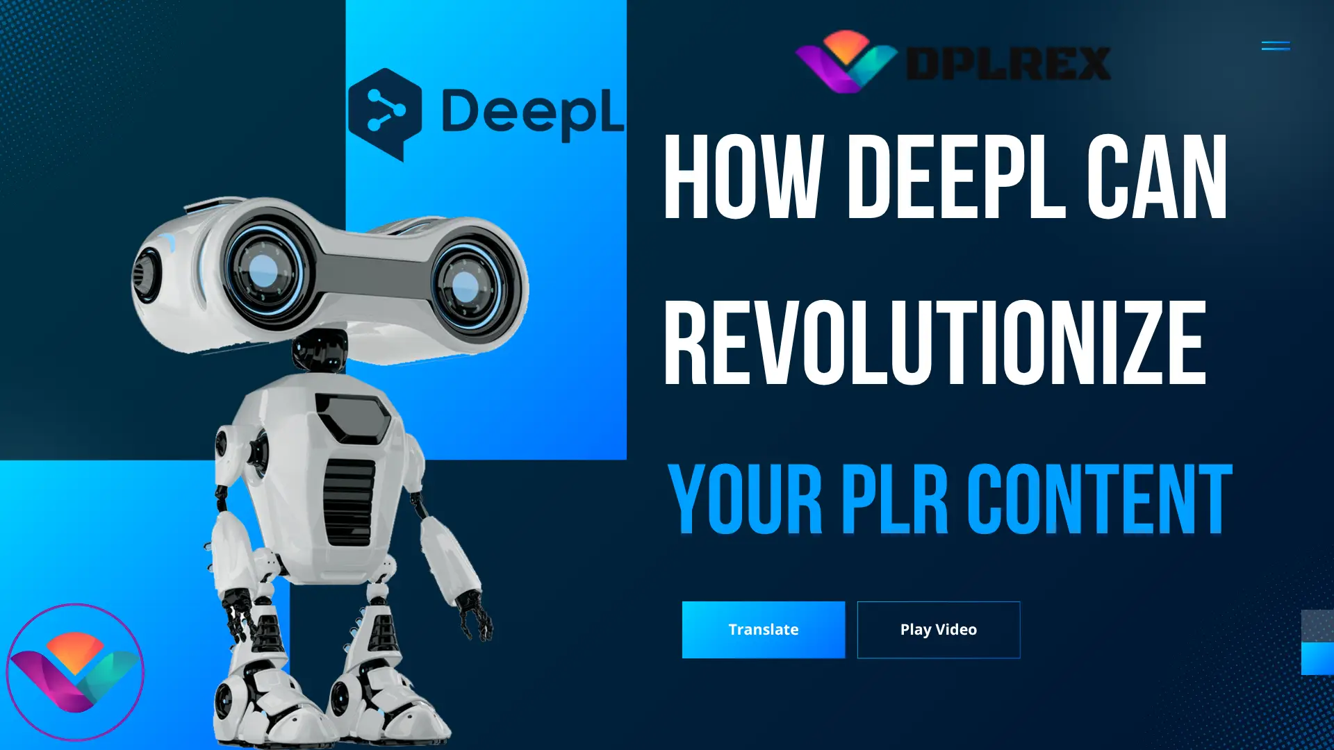 How DeepL Can Revolutionise Your PLR Content Strategy: Unlocking Global Potential